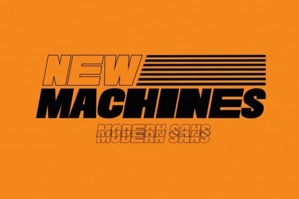 New Machines - Modern Sans