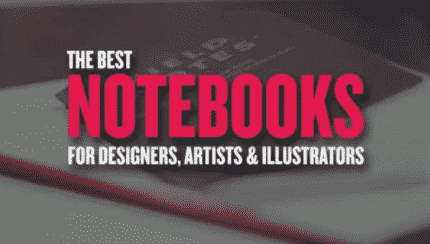 Best Notebooks for Designers, Artists and Illustrators