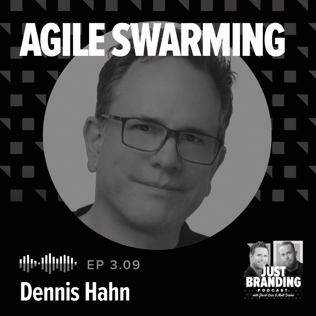 Dennis Hahn Agile Swarming Podcast