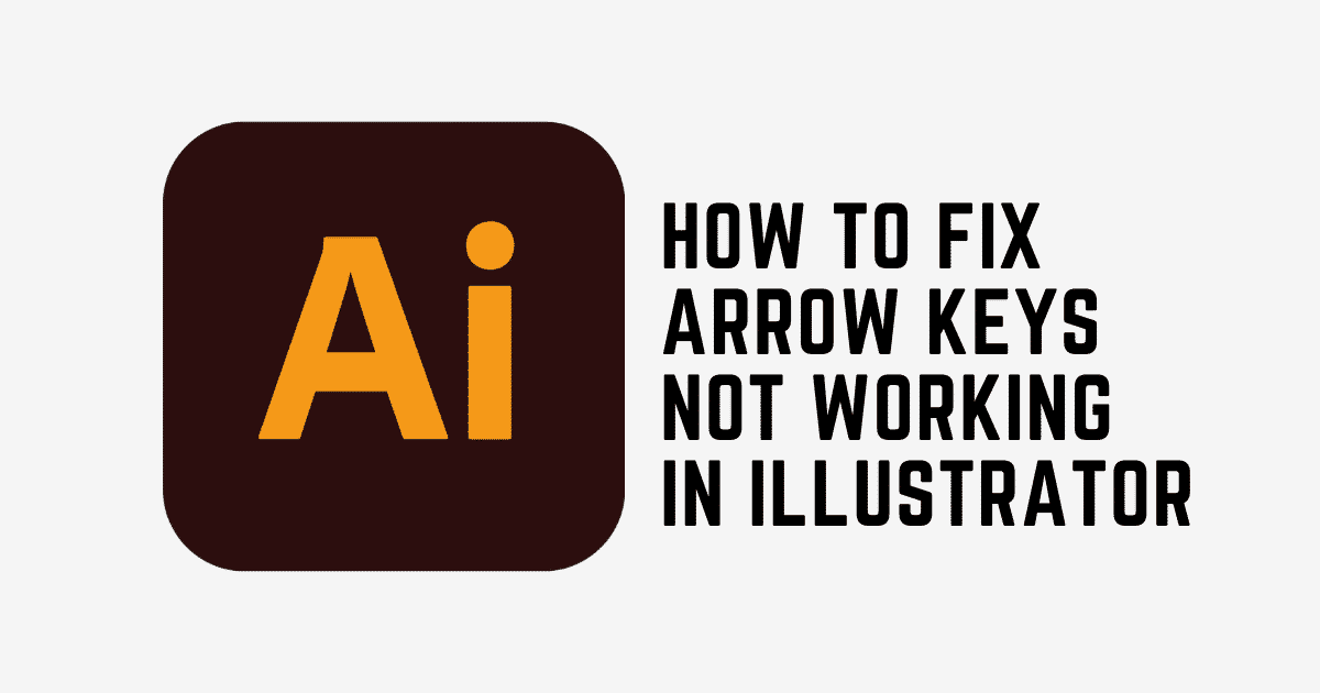How to fix arrow keys not woking in illustrator